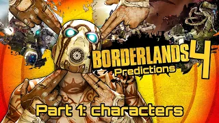 Borderlands 4 Predictions Part 1: Characters