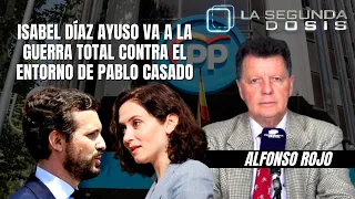 "Isabel Díaz Ayuso va a la guerra total contra Pablo Casado y Teodoro García Egea"