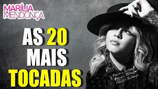 🎶Playlist Marilia Mendonça As 20 Mais Tocadas - Marília Mendonça Top Melhores