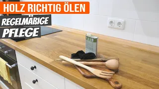 Holz richtig ölen // Regelmäßige Pflege