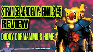 Strange Academy: Finals #5 Honest Review