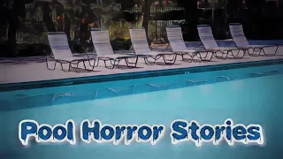 3 CREEPY True Swimming and Pool Horror Stories