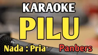 PILU - KARAOKE || NADA PRIA COWOK || Pop Nostalgia || Panbers || Live Keyboard