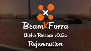 BeamXForza - Sounds & Configs: v0.5a Rejuvenation | BeamNG.Drive