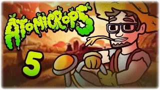 Let's Play Atomicrops | Farming Forward | Part 5 | Early Access Gameplay PC