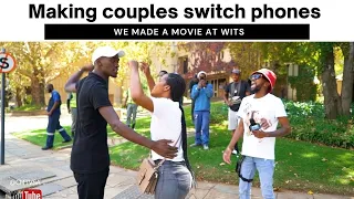 NiyaThembana Na? Ep84 | We visited Wits University | Making couples switch phones  | Braam