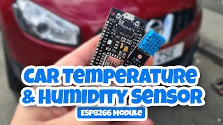 Arduino DIY Car Temperature & Humidity Sensor - ESP8266 Module