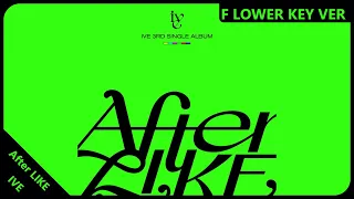 IVE - After LIKE | Female Lower Key Version | REQUESTED