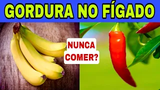 7 Alimentos PROIBIDOS para GORDURA no FÍGADO e 11 Melhores Alimentos e Hábitos para Fígado Gordo