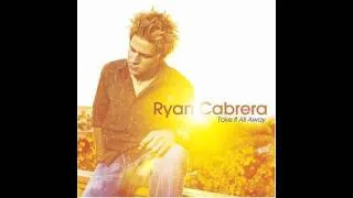 True - Ryan Cabrera With Lyrics