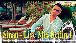 Sinan - Live Mix Berlin Balkan HIT Style🔥🔥 🔥♫♫