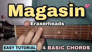 Magasin Guitar Tutorial - Eraserheads (4 EASY CHORDS)