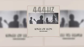 Kings Of Leon - Golden Restless Age || 444.589Hz || HQ || 2021 ||