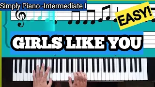 Simply Piano| girls like you|Intermediate I |Piano Tutorial