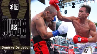 Quick Jabs | Romero Duno vs Ivan Delgado! Duno's 'Relentless' Pressure Boxing And Swiftness Shined!