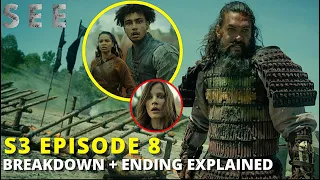 SEE Season 3 Ending Explained | Episode 8 Recap & Review