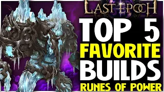 Last Epoch Top 5 Favorite Builds of 0.9 Runes of Power