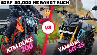 KTM Duke 200 vs Yamaha MT-15 V3||Only 20,000 Me Bahot Kuch||