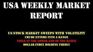 USA Weekly Market Report #nasdaq #dollarindex #dxy #dowjones #vix #bond #yield #crude