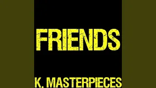 Friends (Originally Performed by Justin Bieber & Bloodpop) (Karaoke Instrumental)