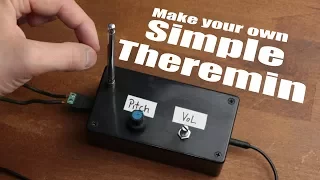 Make your own Simple Theremin
