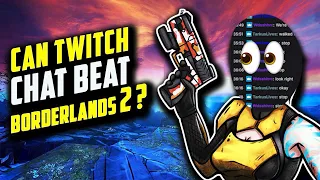 Can Twitch Chat Beat Borderlands 2?