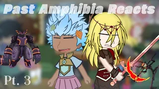 Past Amphibia reacts || Part 3// Gacha reaction