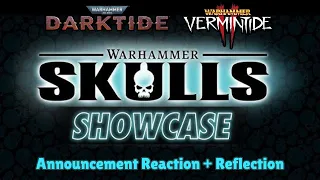 NEW WEAPONS, WEAVE ILLUSIONS & VERSUS MODE?? - Darktide & Vermintide Warhammer Skulls Announcement!