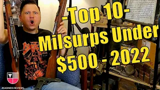 TOP 10 Milsurp Guns UNDER $500 | Surplus Firearms 2022 | C&R Military Rifle & Pistol Collecting