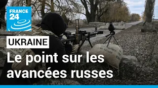 Le point sur les avancées militaires russes et l’état d’esprit des Ukrainiens • FRANCE 24