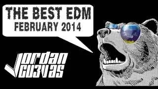 Jordan Cuevas - Best of EDM February 2014 (TrackList ) Electro