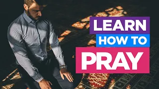 EASIEST way to Learn How to Pray (Salah) in 12 EASY STEPS - Pray like our Prophet Muhammad PBUH