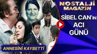 Nostalji Magazin  |  SİBEL CAN'IN FERYATLARI, YÜREKLERİ PARÇALADI!