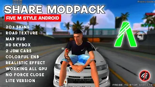 SHARE MODPACK FIVE M STYLE GTA SAMP | SUPPORT ANDROID 10-12 ‼️
