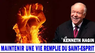 COMMENT MAINTENIR LE FEU D'UNE VIE REMPLIE D'ESPRIT SAINT // KENNETH HAGIN