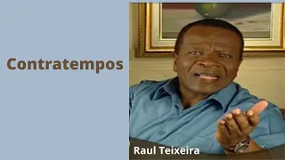 Contratempos - Raul Teixeira