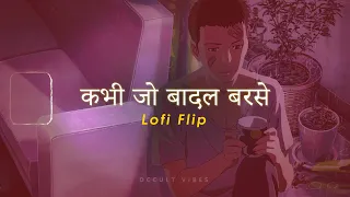 Kabhi Jo Badal Barse - ⛈️ Original Occult Vibes'Flip 🎧 | Bollywood Lofi