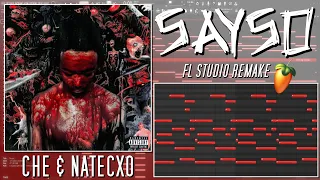 How che - sayso Was Made {FL STUDIO BREAKDOWN