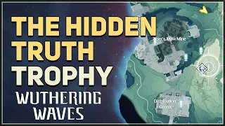 Complete The Hidden Truth Wuthering Waves