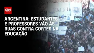 Argentina: estudantes e professores vão às ruas contra cortes na educa