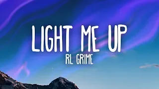 RL Grime, Miguel & Julia Michaels - Light Me Up (Lyrics)
