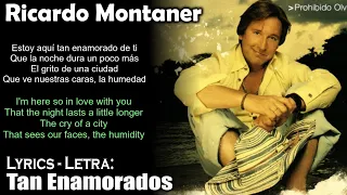 Ricardo Montaner - Tan Enamorados (Lyrics Spanish-English) (Español-Inglés)