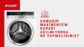 Çamaşır Makinenizin Kapağı Açılmıyorsa Ne Yapmalısınız?