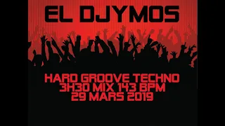 mix hard groove techno El Djymos 143 bpm