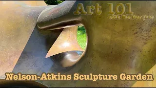 Nelson-Atkins Sculpture Garden | Art 101 | 😐 🍔 🎨 | #art101 #sculpture #sculpturegarden