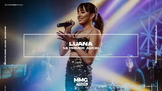 Luana - Mi Primer Amor (Montevideo Music Sessions) | LIVE