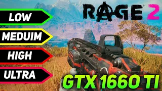 Rage 2 | GTX 1660 Ti | Low vs. Medium vs. High vs Ultra settings  | 1080p | 144Hz ( PC Gameplay )