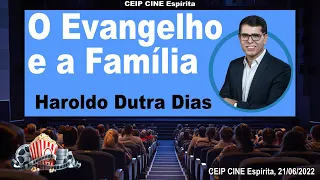 Jesus, Kardec e Chico na visão de Haroldo Dutra Dias | CEIP CINE Espírita 30/06/2022