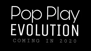 POP PLAY EVOLUTION | DECADE MASHUP OF THE 2010s (COMING IN 2020)