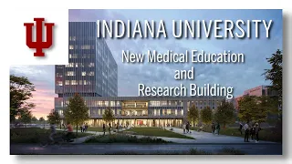 New medical education and research building coming to Indiana University School of Medicine